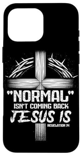 Normal kommt nicht zurück Jesus ist christlicher religiöser Gott Hülle für iPhone 16 Pro Max Normal kommt nicht zurück Jesus ist christlicher religiöser Gott Hülle für iPhone 16 Pro Max von Priests Worship Prayer Pastors Bible Reader Nuns