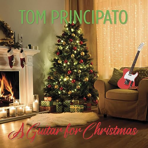 A Guitar for Cristmas von Principato, Tom