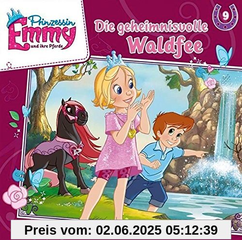 Folge 9: die Geheimnisvolle Waldfee von Prinzessin Emmy