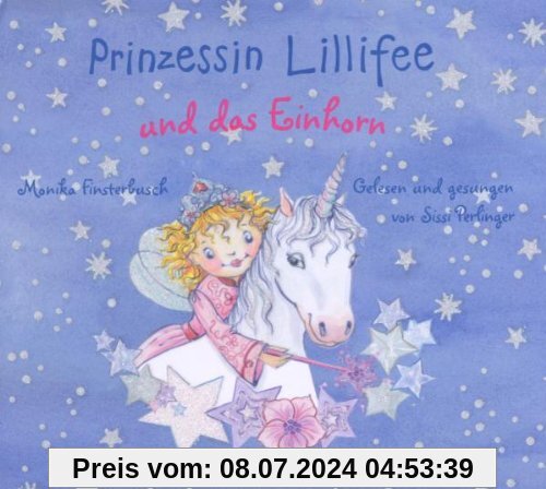 Lillifee und das Einhorn von Prinzessin Lillifee