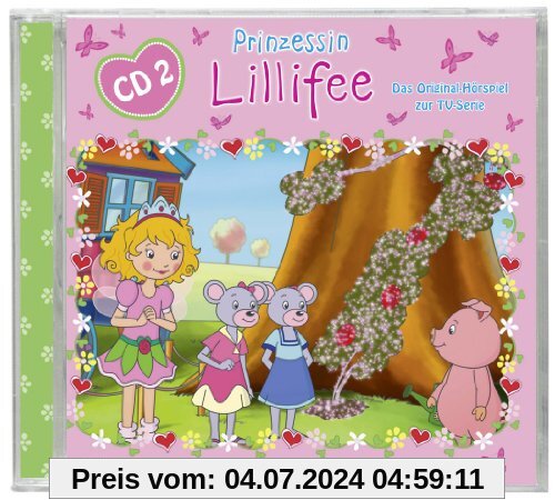 Prinzessin Lillifee - Das Original Hörspiel zur TV-Serie Folge 2 von Prinzessin Lillifee