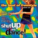 Shut Up & Dance 1: Best of Freestyle von Priority Records
