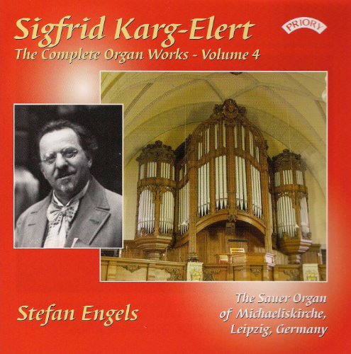 Karg-Elert Organ Works Vol.4 von Priory (Musikwelt Tonträger E.Kfr.)