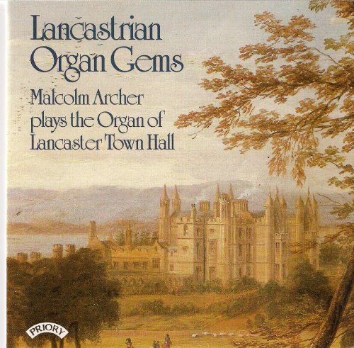 Lancastrian Organ Gems von Priory (Musikwelt Tonträger E.Kfr.)