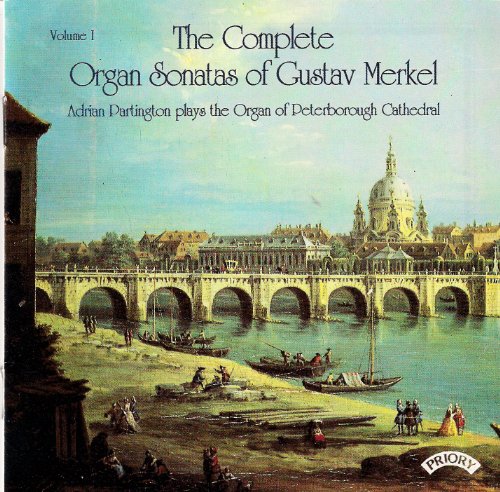 Merkel Orgelsonaten Vol.1 von Priory (Musikwelt Tonträger E.Kfr.)