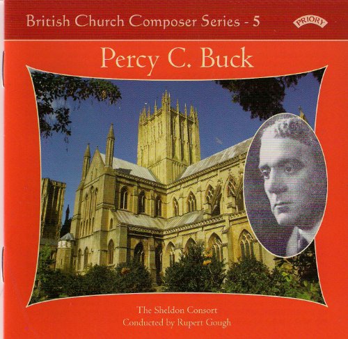 Buck - Sacred Choral Works von Priory