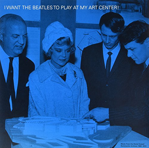 I Want The Beatles To Play at My Art Center! [Vinyl LP] von Prisma