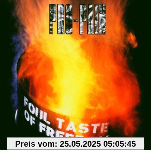 Foul Taste of Freedom von Pro-Pain