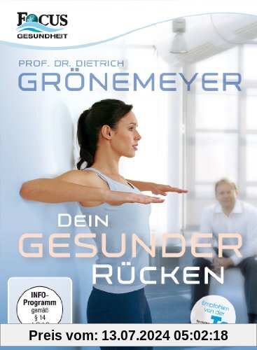 Prof. Dr. Grönemeyer - Dein Gesunder Rücken von Prof. Dr. Dietrich Grönemeyer