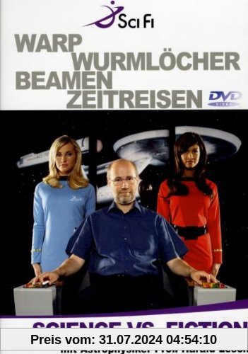 Science vs. Fiction - Warp Wurmlöcher Beamen ... von Prof. Dr. Harald Lesch