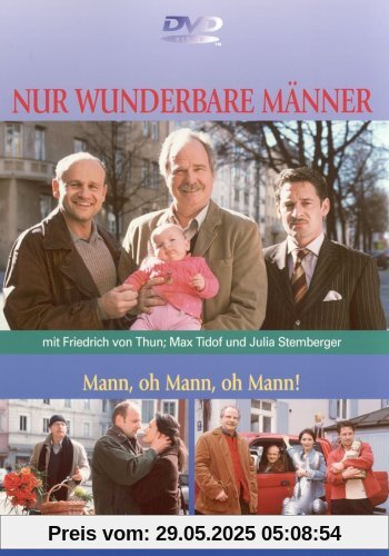 Nur wunderbare Männer - Mann oh Mann oh Mann von Prof. Peter Weck