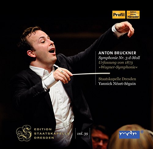 Staatskapelle Dresden Vol.39; Bruckner: Symphonie Nr.3 von Profil