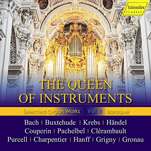 The Queen of Instruments Selected Organ Works I von Profil - G Haenssler