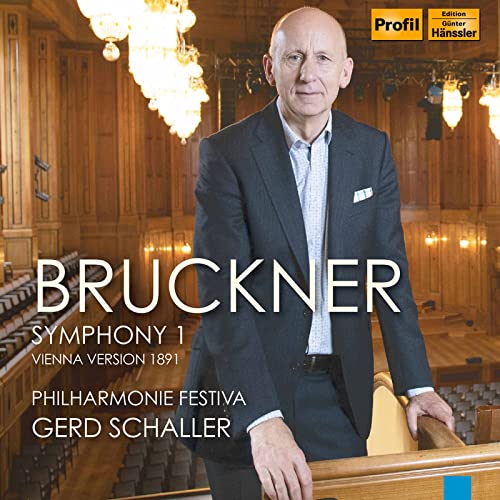 Bruckner: Sinfonie Nr. 1 (Wiener Version 1891) Bruckner: Sinfonie Nr. 1 (Wiener Version 1891) von Profil