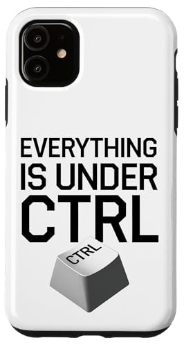 Funny Geek Nerd Alles ist unter CTRL Hülle für iPhone 11 Funny Geek Nerd Alles ist unter CTRL Hülle für iPhone 11 von Programmierer Geschenk Tech Humor Tastatur