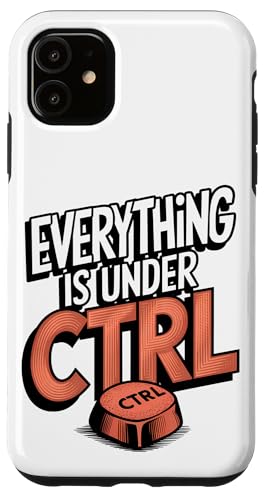 Funny Geek Nerd Alles ist unter CTRL Hülle für iPhone 11 Funny Geek Nerd Alles ist unter CTRL Hülle für iPhone 11 von Programmierer Geschenk Tech Humor Tastatur