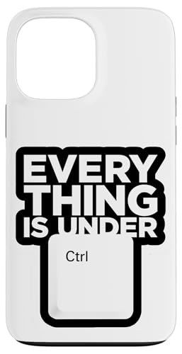 Funny Geek Nerd Alles ist unter CTRL Hülle für iPhone 13 Pro Max Funny Geek Nerd Alles ist unter CTRL Hülle für iPhone 13 Pro Max von Programmierer Geschenk Tech Humor Tastatur