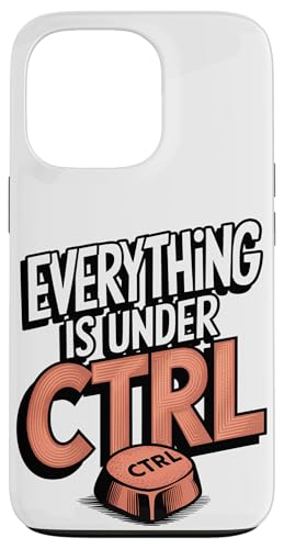 Funny Geek Nerd Alles ist unter CTRL Hülle für iPhone 13 Pro von Programmierer Geschenk Tech Humor Tastatur