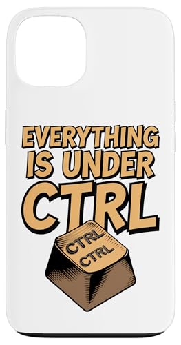 Funny Geek Nerd Alles ist unter CTRL Hülle für iPhone 13 Funny Geek Nerd Alles ist unter CTRL Hülle für iPhone 13 von Programmierer Geschenk Tech Humor Tastatur