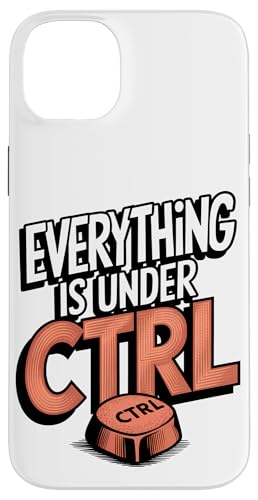 Funny Geek Nerd Alles ist unter CTRL Hülle für iPhone 14 Plus Funny Geek Nerd Alles ist unter CTRL Hülle für iPhone 14 Plus von Programmierer Geschenk Tech Humor Tastatur