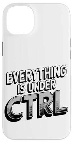 Funny Geek Nerd Alles ist unter CTRL Hülle für iPhone 14 Plus Funny Geek Nerd Alles ist unter CTRL Hülle für iPhone 14 Plus von Programmierer Geschenk Tech Humor Tastatur