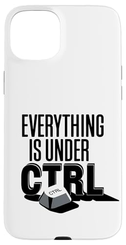Funny Geek Nerd Alles ist unter CTRL Hülle für iPhone 15 Plus Funny Geek Nerd Alles ist unter CTRL Hülle für iPhone 15 Plus von Programmierer Geschenk Tech Humor Tastatur