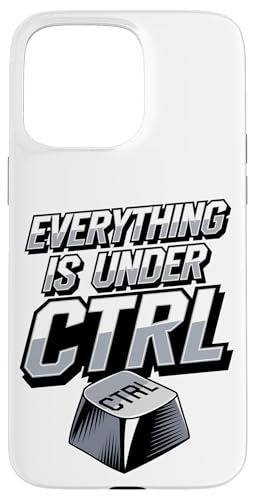 Funny Geek Nerd Alles ist unter CTRL Hülle für iPhone 15 Pro Max Funny Geek Nerd Alles ist unter CTRL Hülle für iPhone 15 Pro Max von Programmierer Geschenk Tech Humor Tastatur