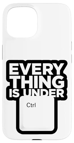 Funny Geek Nerd Alles ist unter CTRL Hülle für iPhone 15 Funny Geek Nerd Alles ist unter CTRL Hülle für iPhone 15 von Programmierer Geschenk Tech Humor Tastatur