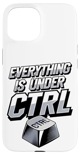 Funny Geek Nerd Alles ist unter CTRL Hülle für iPhone 15 Funny Geek Nerd Alles ist unter CTRL Hülle für iPhone 15 von Programmierer Geschenk Tech Humor Tastatur