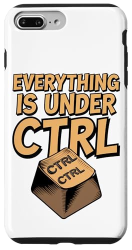 Funny Geek Nerd Alles ist unter CTRL Hülle für iPhone 7 Plus/8 Plus Funny Geek Nerd Alles ist unter CTRL Hülle für iPhone 7 Plus/8 Plus von Programmierer Geschenk Tech Humor Tastatur