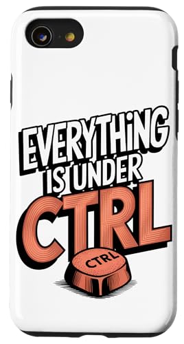 Funny Geek Nerd Alles ist unter CTRL Hülle für iPhone SE (2020) / 7 / 8 von Programmierer Geschenk Tech Humor Tastatur
