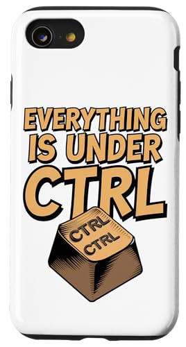 Funny Geek Nerd Alles ist unter CTRL Hülle für iPhone SE (2020) / 7 / 8 von Programmierer Geschenk Tech Humor Tastatur