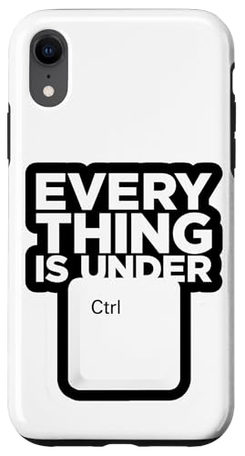 Funny Geek Nerd Alles ist unter CTRL Hülle für iPhone XR Funny Geek Nerd Alles ist unter CTRL Hülle für iPhone XR von Programmierer Geschenk Tech Humor Tastatur