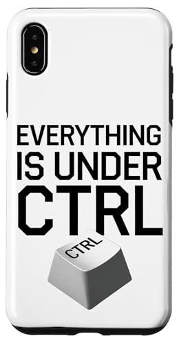 Funny Geek Nerd Alles ist unter CTRL Hülle für iPhone XS Max Funny Geek Nerd Alles ist unter CTRL Hülle für iPhone XS Max von Programmierer Geschenk Tech Humor Tastatur