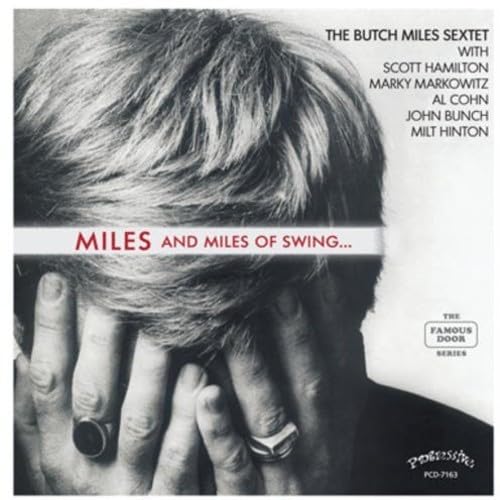 Butch Miles Sextet - Miles And Miles Of Swing von Progressive