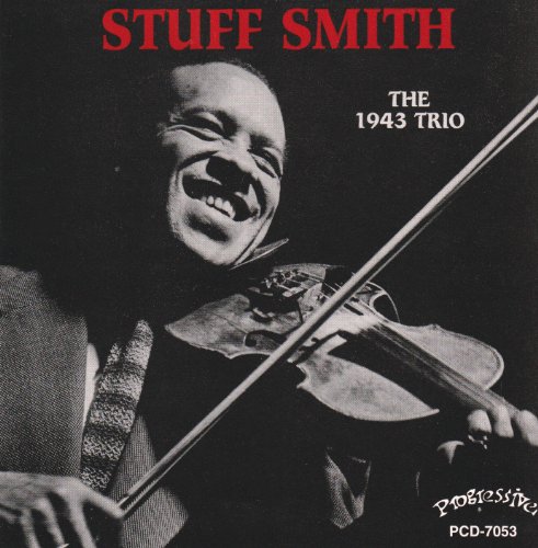 Stuff Smith - The 1943 Trio World Jam Session Rec von Progressive