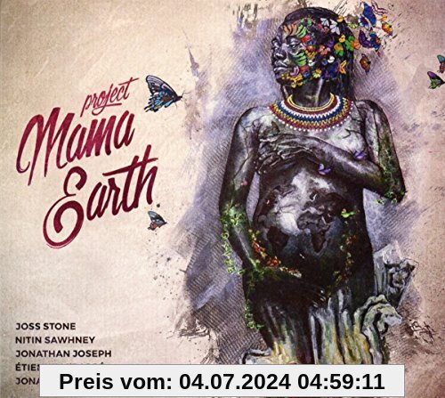 Mama Earth von Project Mama Earth & Joss Stone