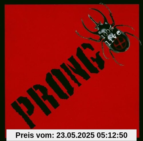 100 Prozent Live 100 Prozent Live von Prong