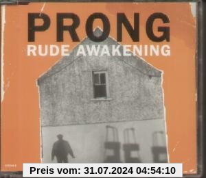 Rude Awakening von Prong
