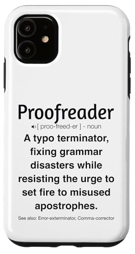 Korrekturleser Hülle für iPhone 11 Korrekturleser Hülle für iPhone 11 von Proofreader Humour Apparel