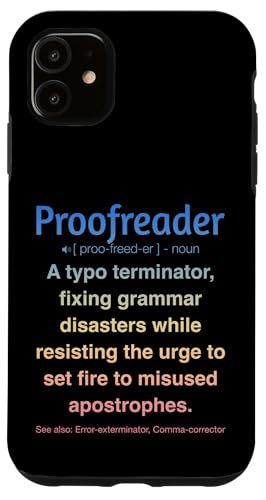 Korrekturleser Hülle für iPhone 11 Korrekturleser Hülle für iPhone 11 von Proofreader Humour Apparel