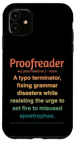 Korrekturleser Hülle für iPhone 11 Korrekturleser Hülle für iPhone 11 von Proofreader Humour Apparel