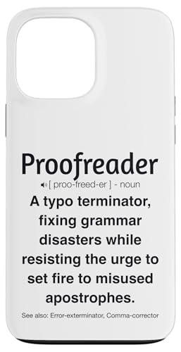Korrekturleser Hülle für iPhone 13 Pro Max Korrekturleser Hülle für iPhone 13 Pro Max von Proofreader Humour Apparel