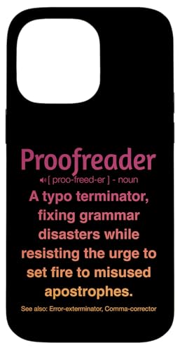 Korrekturleser Hülle für iPhone 14 Pro Max Korrekturleser Hülle für iPhone 14 Pro Max von Proofreader Humour Apparel