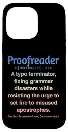 Korrekturleser Hülle für iPhone 14 Pro Max Korrekturleser Hülle für iPhone 14 Pro Max von Proofreader Humour Apparel
