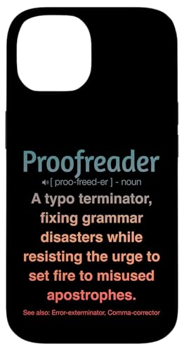 Korrekturleser Hülle für iPhone 14 Korrekturleser Hülle für iPhone 14 von Proofreader Humour Apparel
