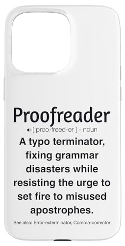 Korrekturleser Hülle für iPhone 15 Pro Max Korrekturleser Hülle für iPhone 15 Pro Max von Proofreader Humour Apparel