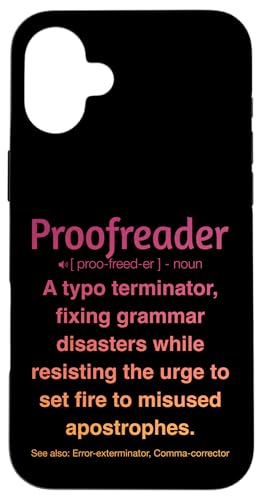 Korrekturleser Hülle für iPhone 16 Plus Korrekturleser Hülle für iPhone 16 Plus von Proofreader Humour Apparel