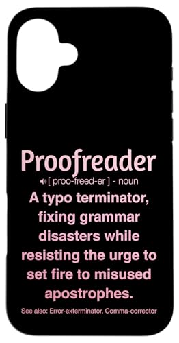 Korrekturleser Hülle für iPhone 16 Plus Korrekturleser Hülle für iPhone 16 Plus von Proofreader Humour Apparel