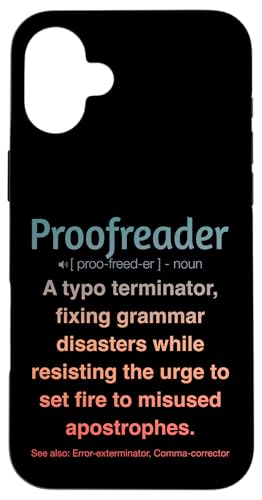 Korrekturleser Hülle für iPhone 16 Plus Korrekturleser Hülle für iPhone 16 Plus von Proofreader Humour Apparel